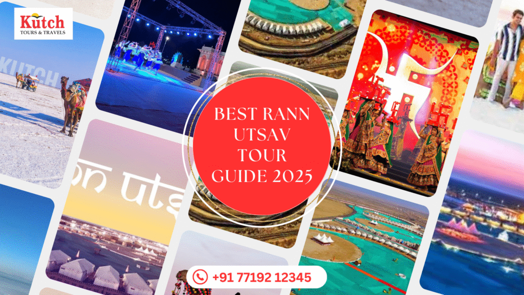 Best Rann Utsav Tour Guide 2025