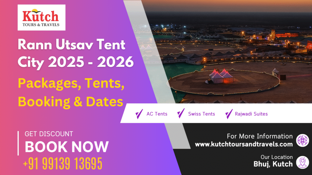 Rann Utsav Tent City 2025 - 2026 A Travel Guide | Discover the Magic of Kutch