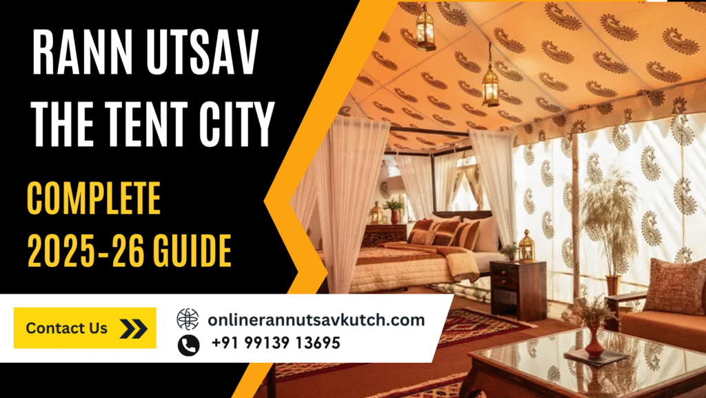 Rann Utsav The Tent City – Complete 2025–26